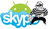 Người dùng Android gặp nguy vì lỗ hổng Skype